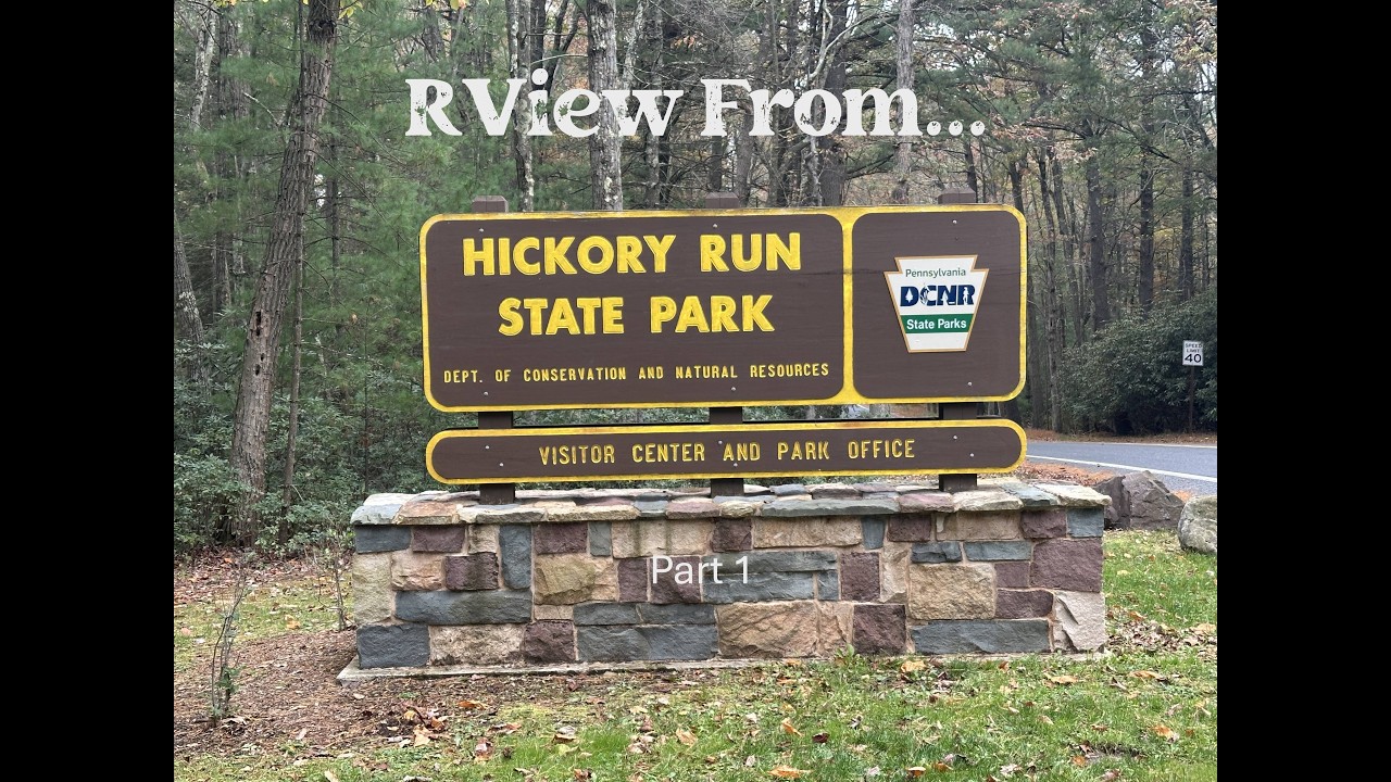 Hickory Run State Park, Pennsylvania - Part 1