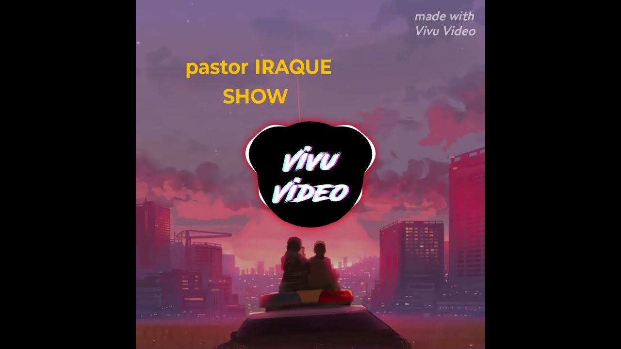 LU CSV MIX -- PASTOR IRAQUE SHOW 