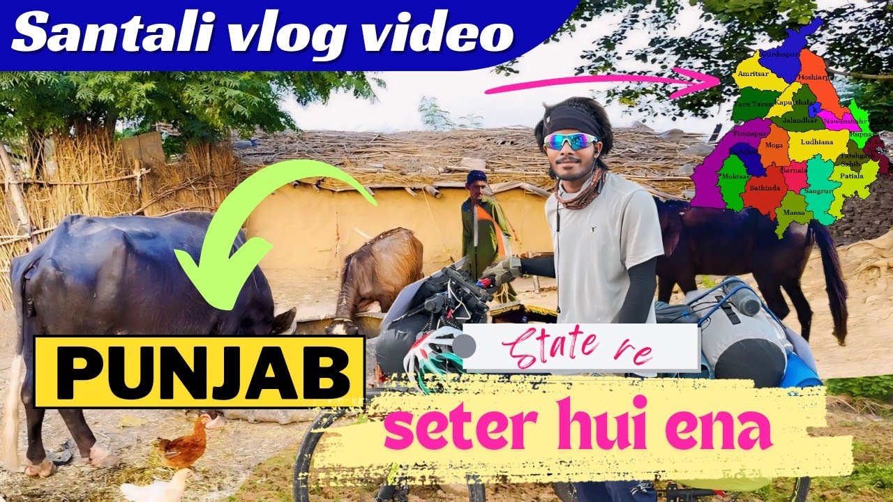 Punjab state re Sanam ko sagun Daram || All India Cycle Tour || Chasi Hopon || Amrit Kisku