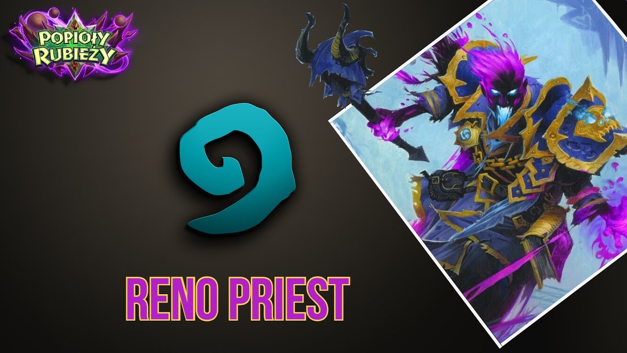 Reno Priest | Hearthstone Wild | Ashes of Outland\Popioły Rubieży