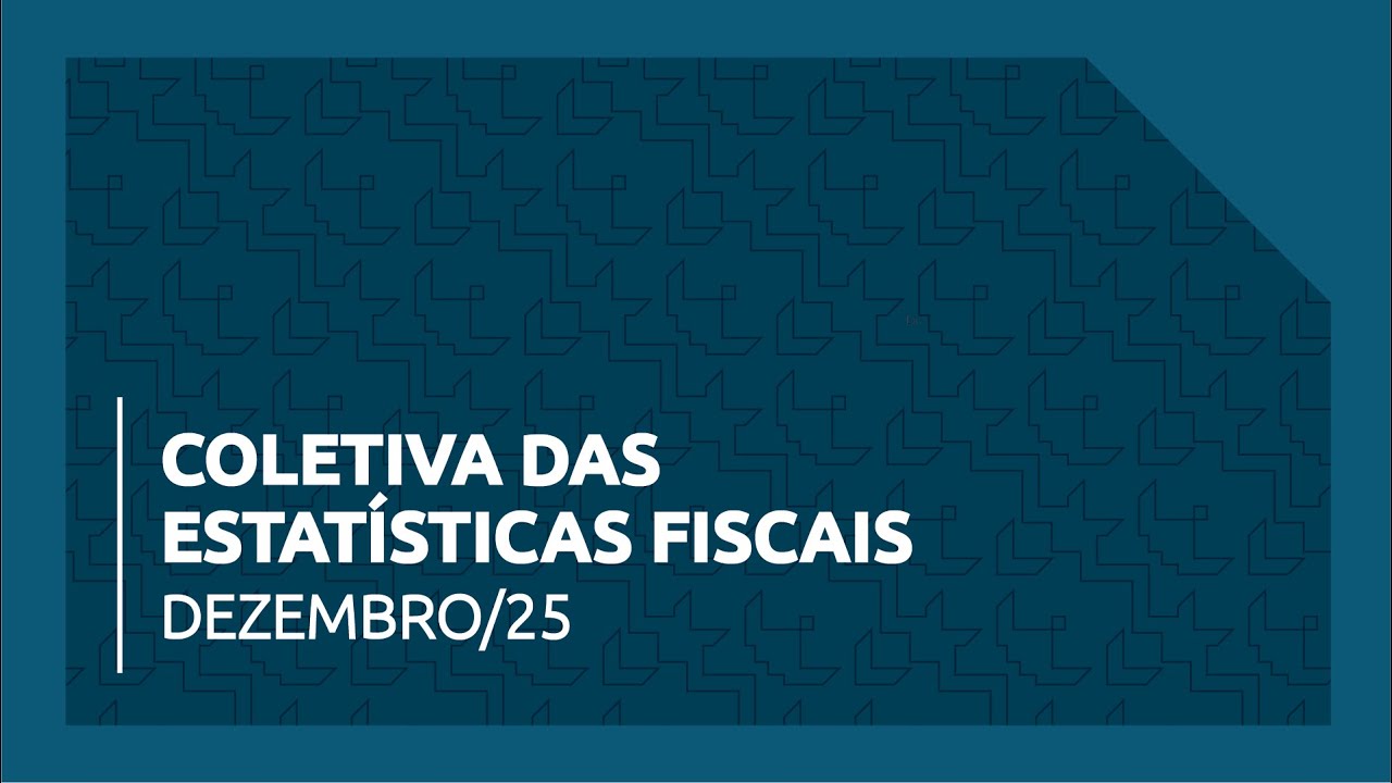 Coletiva das Estatísticas Fiscais - Dezembro de 2025