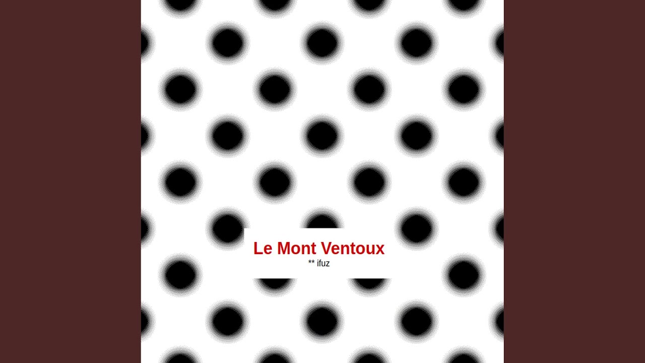 Le Mont Ventoux (2025 Remaster)