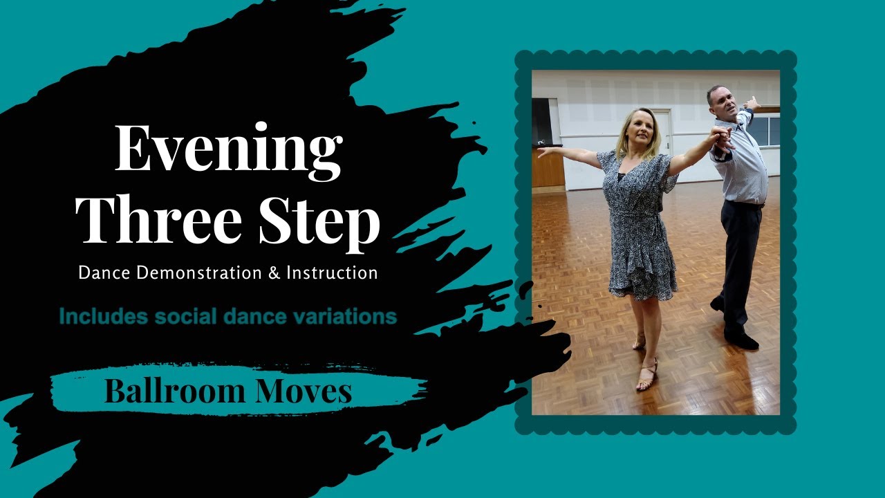 Evening Three Step New Vogue Dance