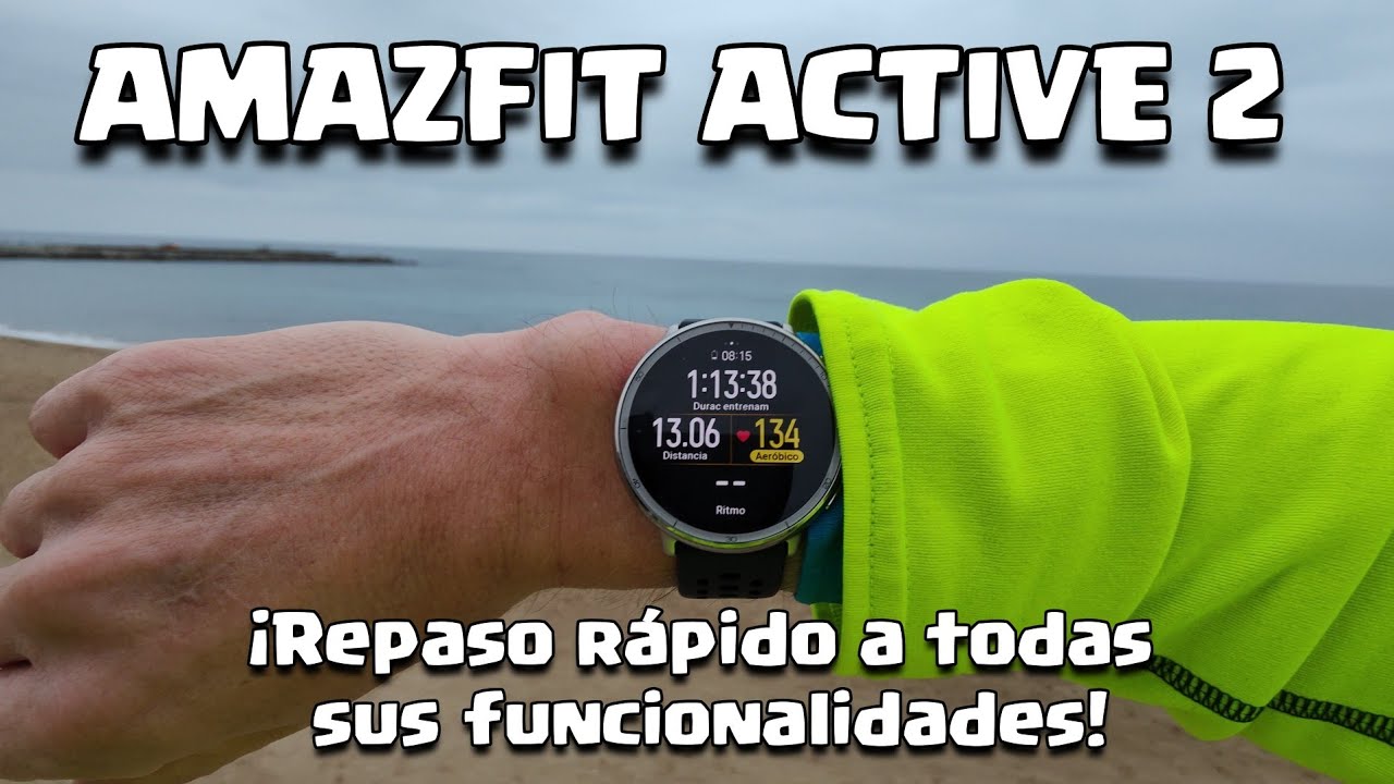 AMAZFIT ACTIVE 2 ✅ Repaso rápido a todas sus funcionalidades 👌