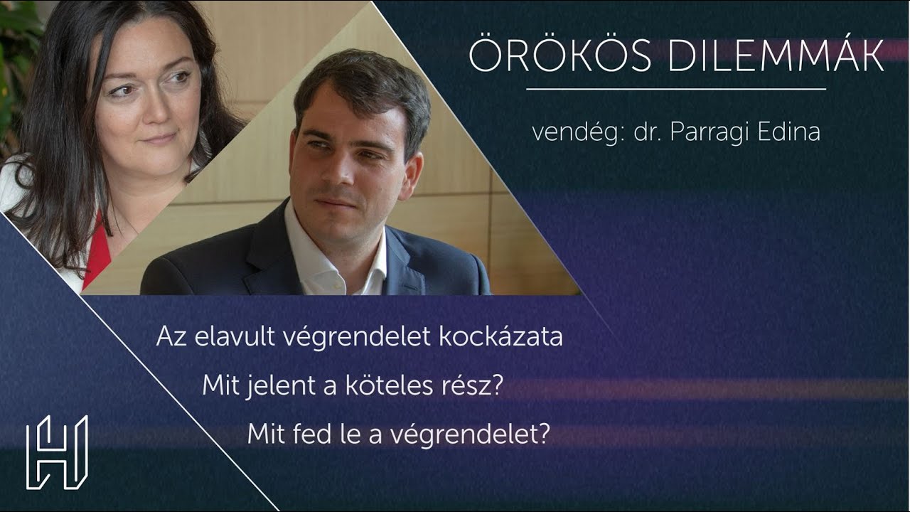 2. rész: Örökös dilemmák - Idejétmúlt végrendelet