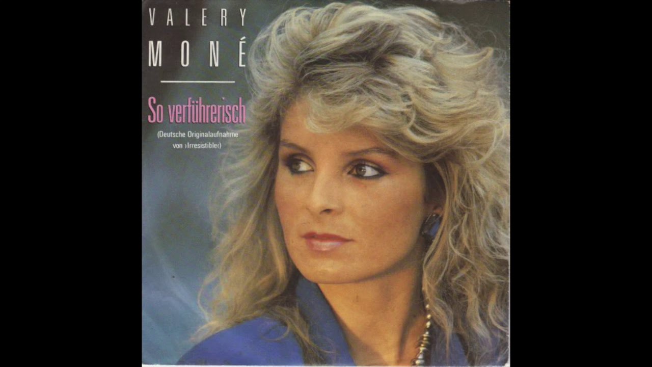 Valery Moné - So verführerisch (Stéphanie - Irresistible/Ouragan) 1986