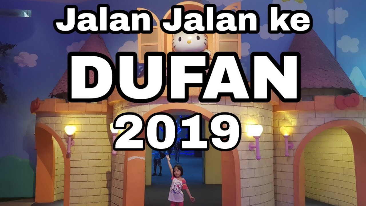 Jalan Jalan ke DUFAN ANCOL (2019)