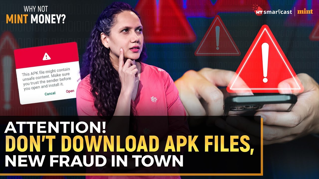 Scam Alert: Do NOT Download 'APK' Files, It's A New Cyber Fraud | English Podcast