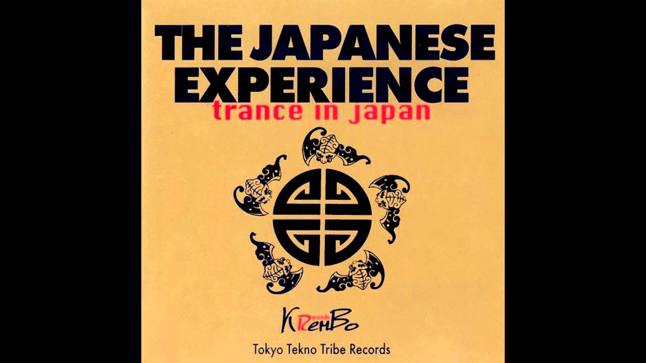 The Japanese Experience - Trance In Japan
