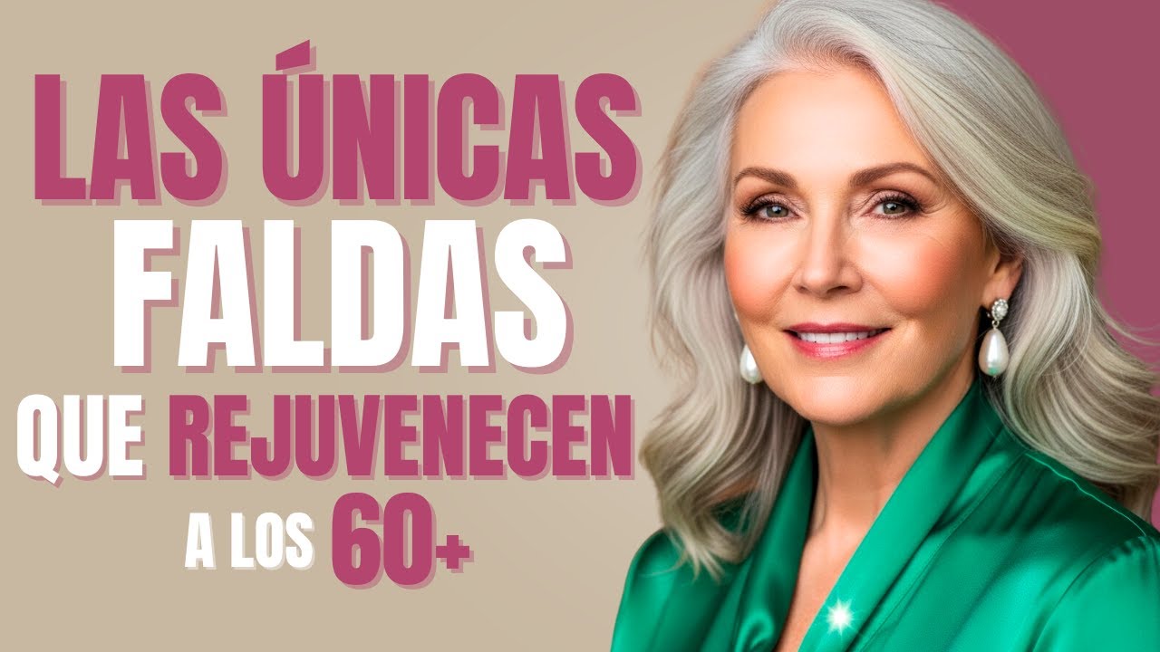 ¿FALDAS Después de los 60? Descubre Cómo Lucir INCREÍBLE a los 60, 70+