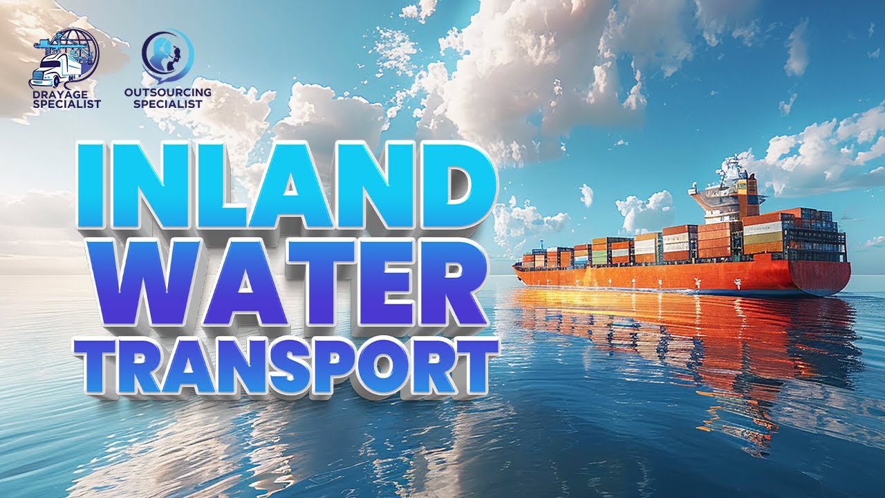 Inland Water Transport: What It Is and How It Benefits Logistics