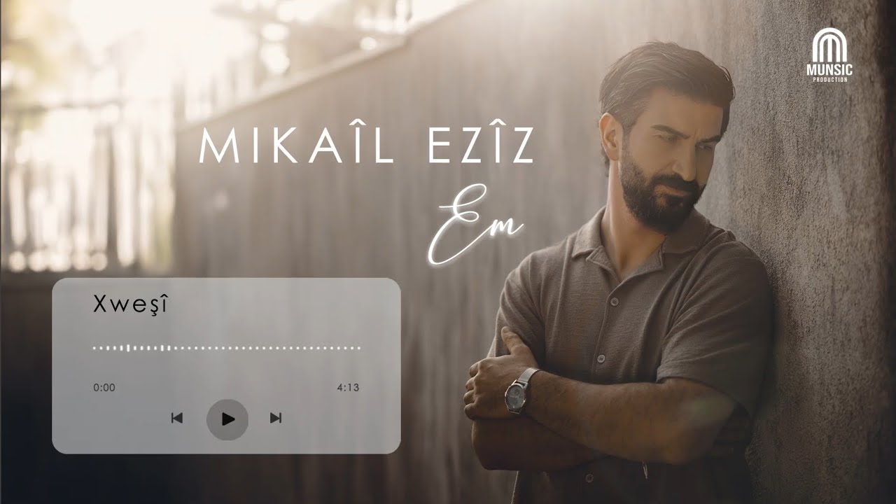 Mikail Eziz - Xweşî [Official Albumtrack] 