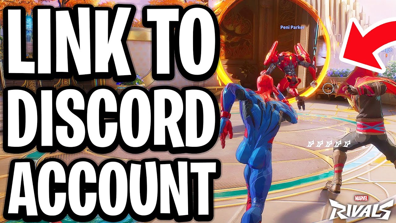 How To Link Marvel Rivals To Discord - Full Guide