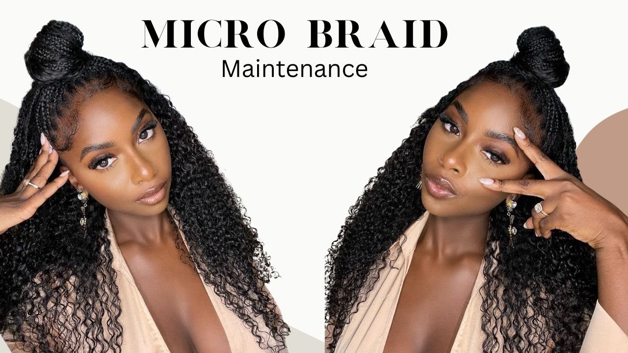 How to maintain micro braids