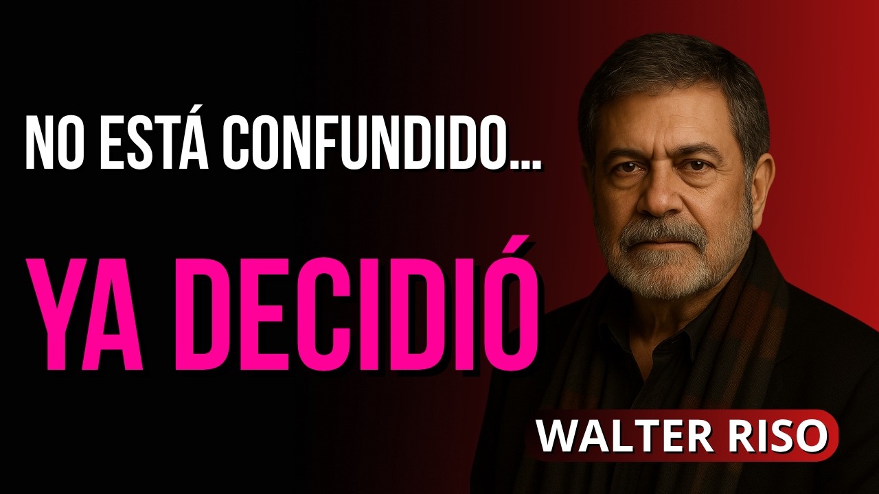 Walter riso | Cuando un hombre dice “ESTOY CONFUNDIDO”… ya decidió por otra | Walter Riso