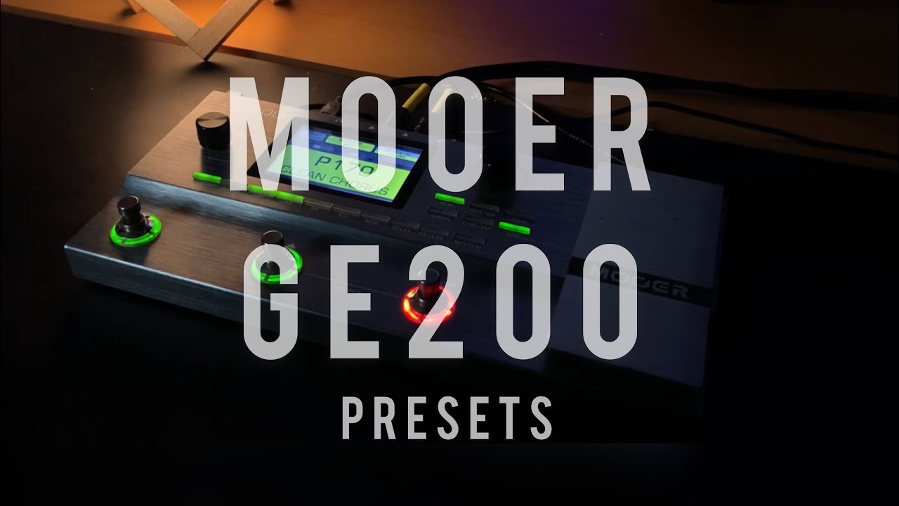Mooer GE 200 PRESETS