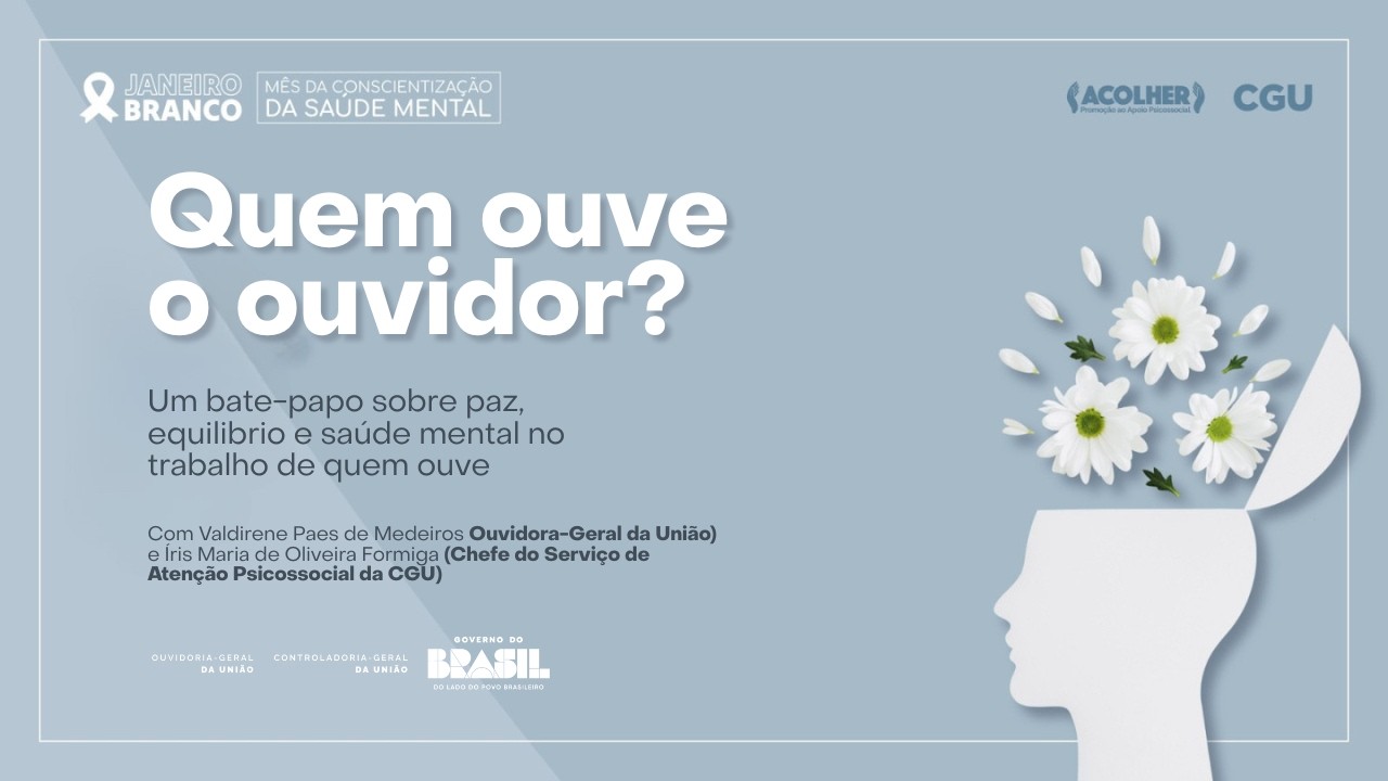 Quem ouve o Ouvidor: Um bate-papo sobre paz, equilíbrio e saúde mental no trabalho de quem ouve