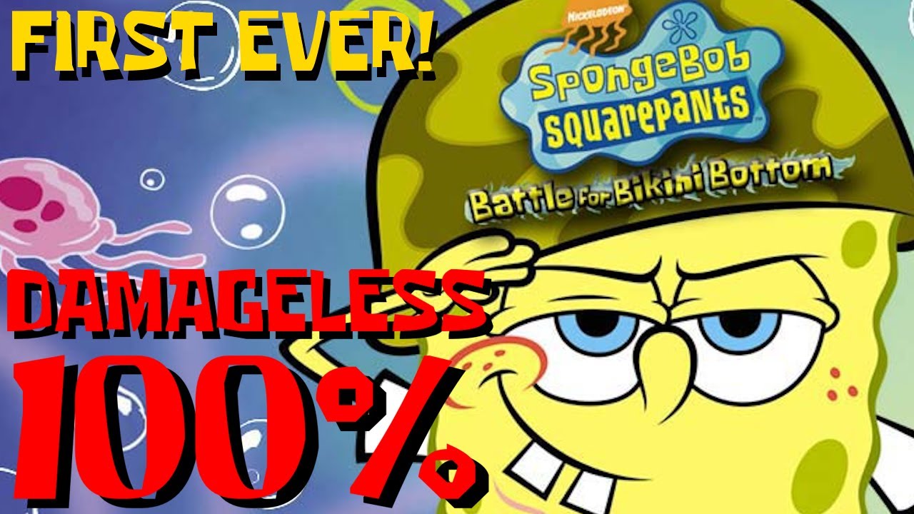 SpongeBob: Battle for Bikini Bottom - FIRST EVER DAMAGELESS 100% RUN + NO HANS + NO BALL ROOM FAILS