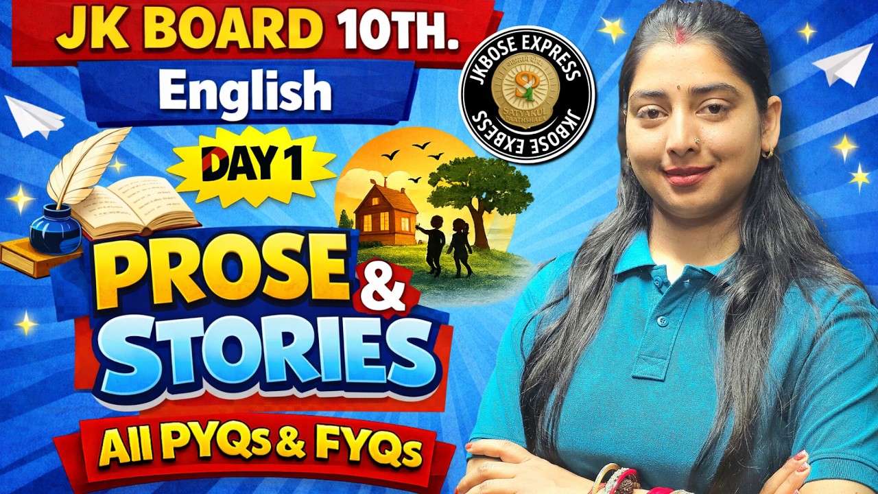 Class 10th JK BOARD Complete English in 3 Days 🔥 Day 1🔥PROSE & STORIES 🔥 By SHALU MAM 🔥 #jkbose
