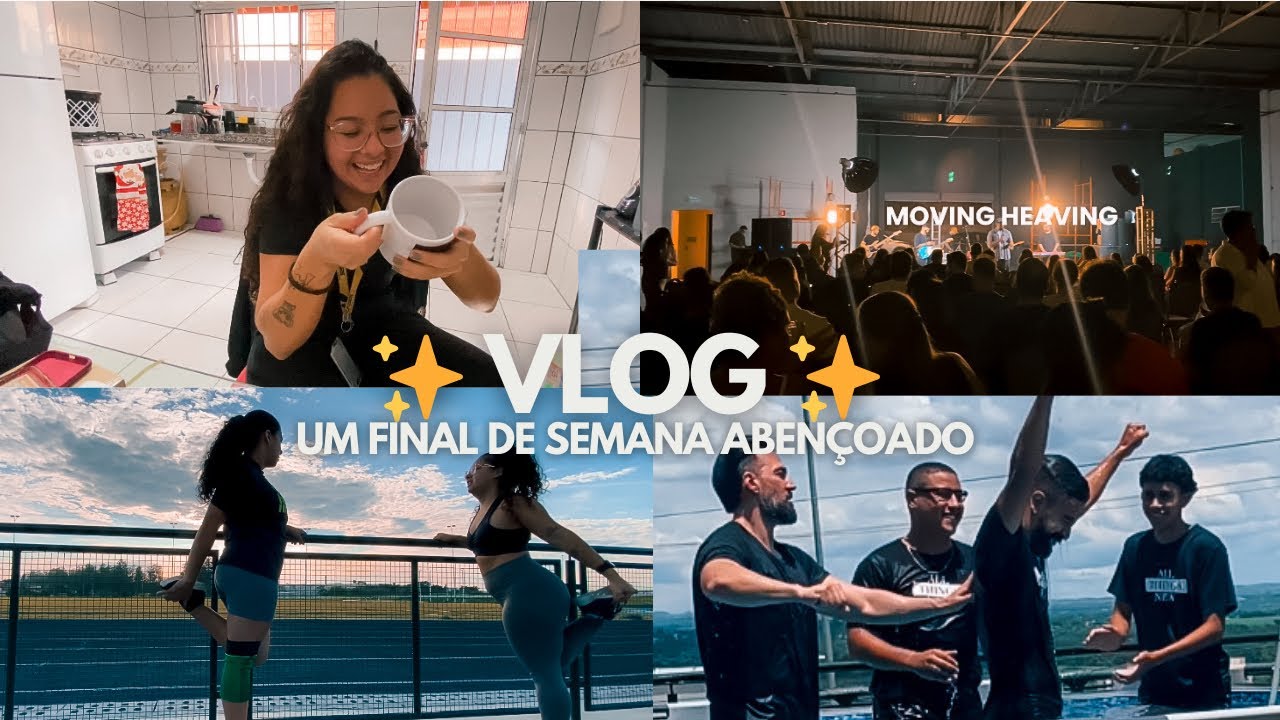 VLOG | um fim de semana produtivo, e cheio de Deus… 