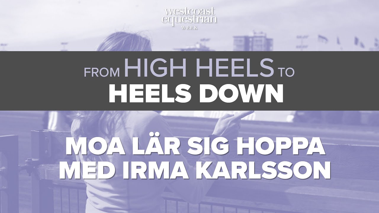 Ep 5 - Moa lär sig hoppa med Irma Karlsson