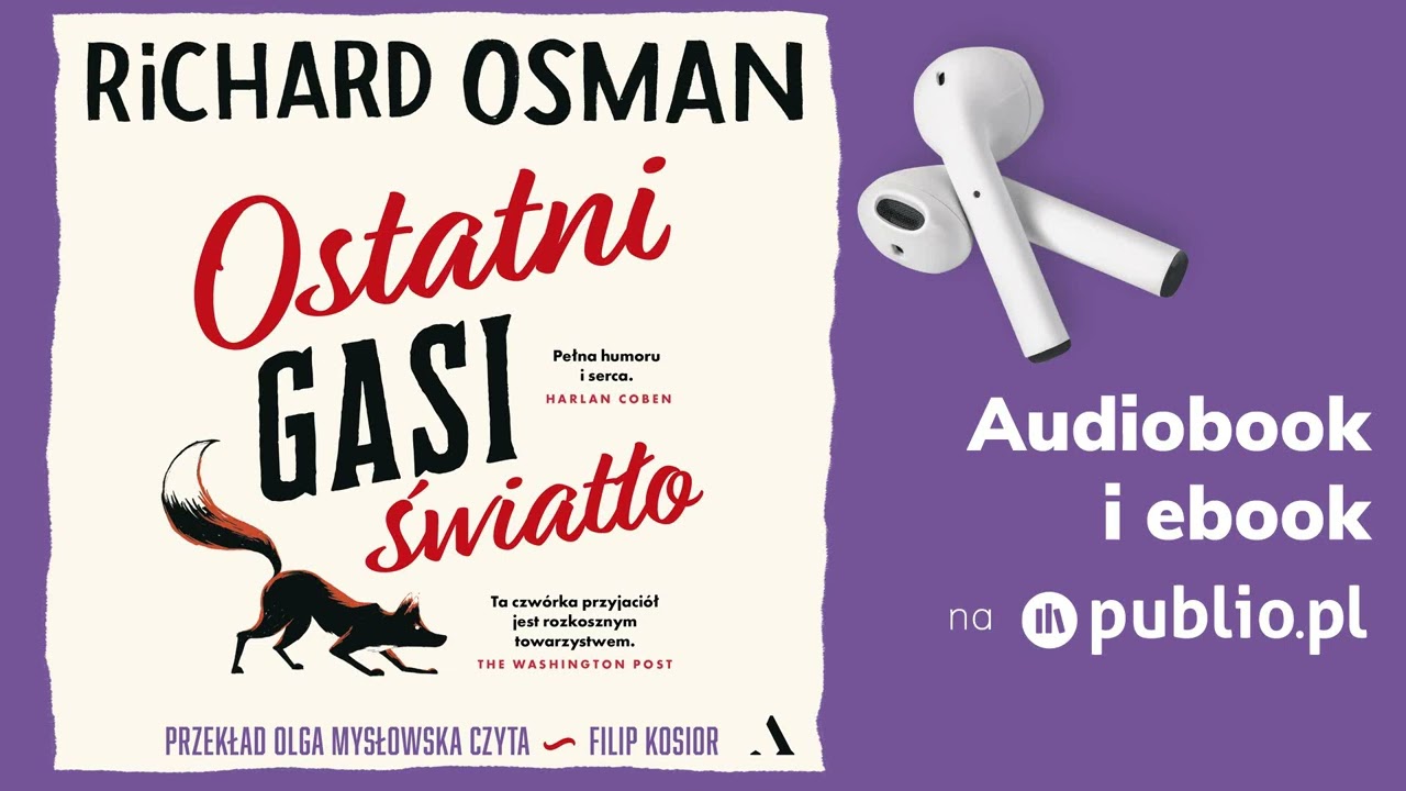 Ostatni gasi światło. Richard Osman. Audiobook PL [Kryminał]