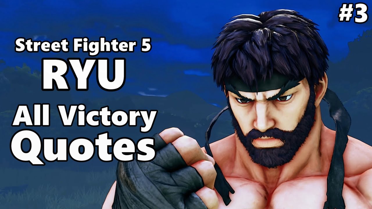 Ryu - All Victory Quotes / Street Fighter 5