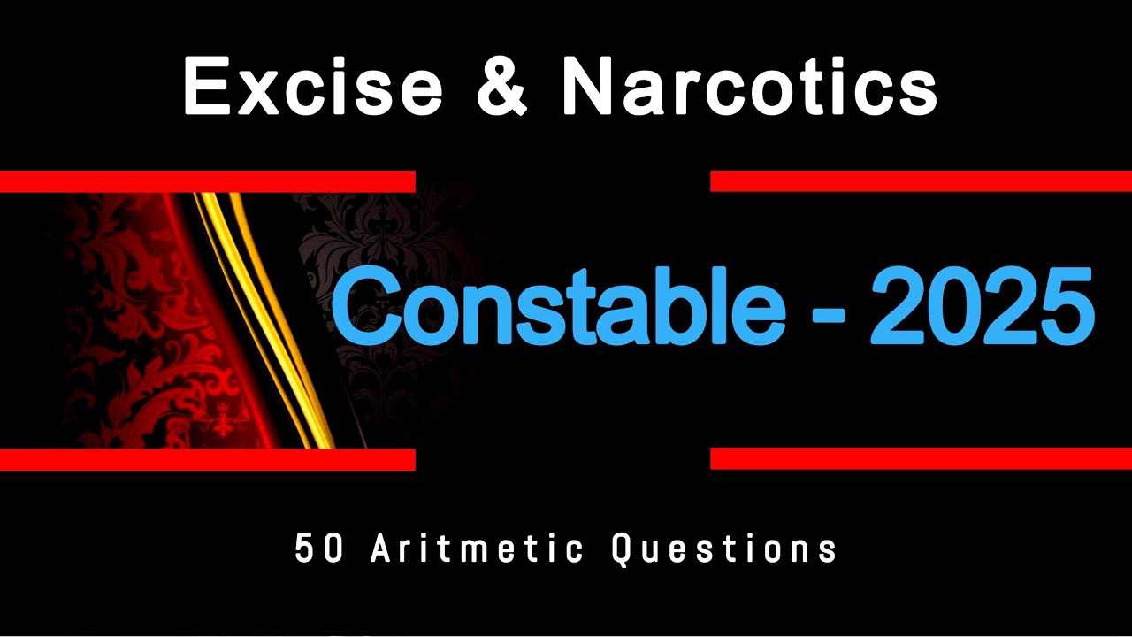 🏆 Mizoram Constable [ Excise and Narcotics 2025 ]  Mathematics Analysis