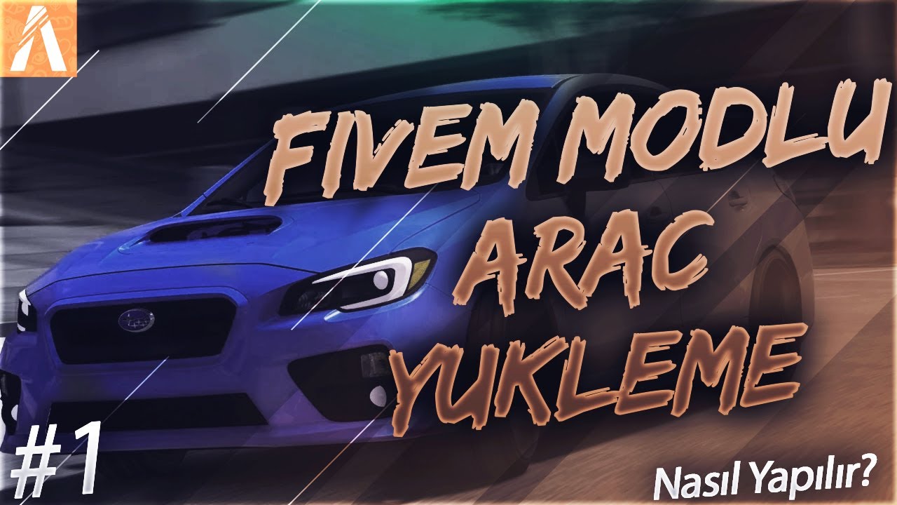 FIVEM MODLU ARA&Ccedil; Y&Uuml;KLEME REHBERİ | SUNUCUNUZA DONATE ARABA NASIL EKLERSİNİZ?