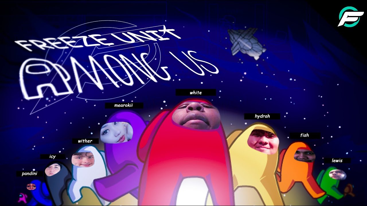 Freeze Unit Plays Among Us | *HILAROUS*