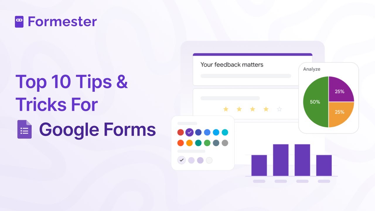 Top 10 Tips & Tricks for Using Google Forms Like a Pro!