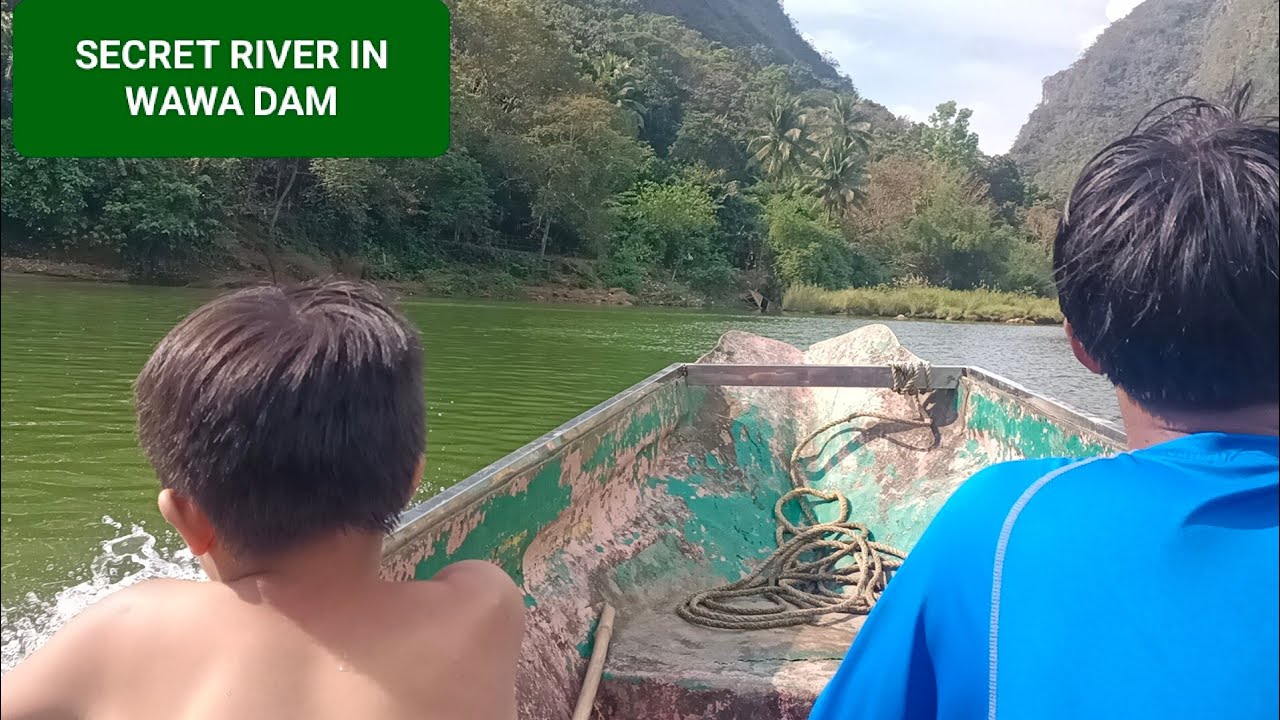 THE SECRET RIVER IN WAWA DAM MONTALBAN RIZAL