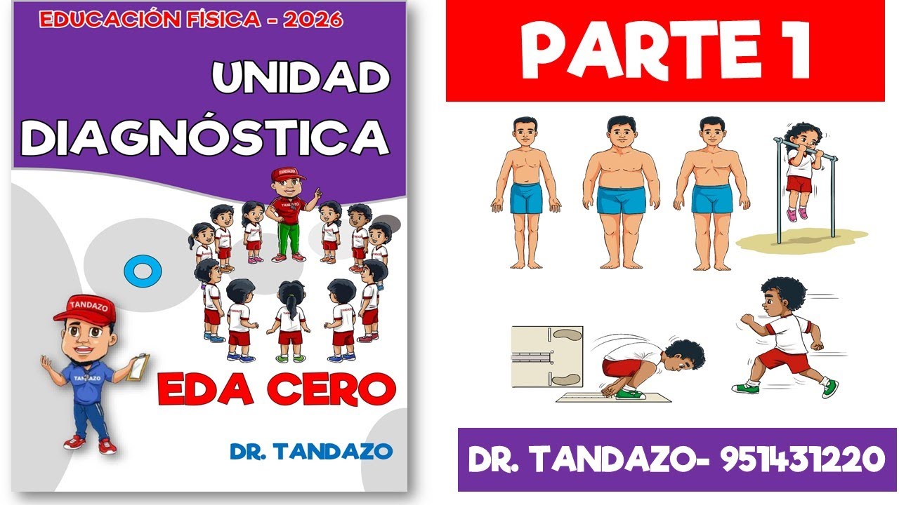 UNIDAD DIAGNÓSTICA EN EDUCACIÓN FÍSICA 2026- DR. TANDAZO