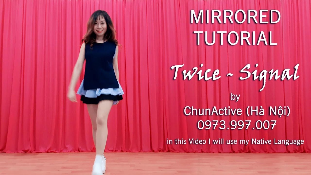 [Dance Tutorial] TWICE 'Signal' Mirrored Dance Tutorial by ChunActive