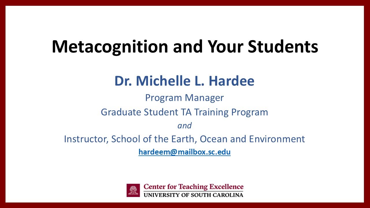 Metacognition and Your Students