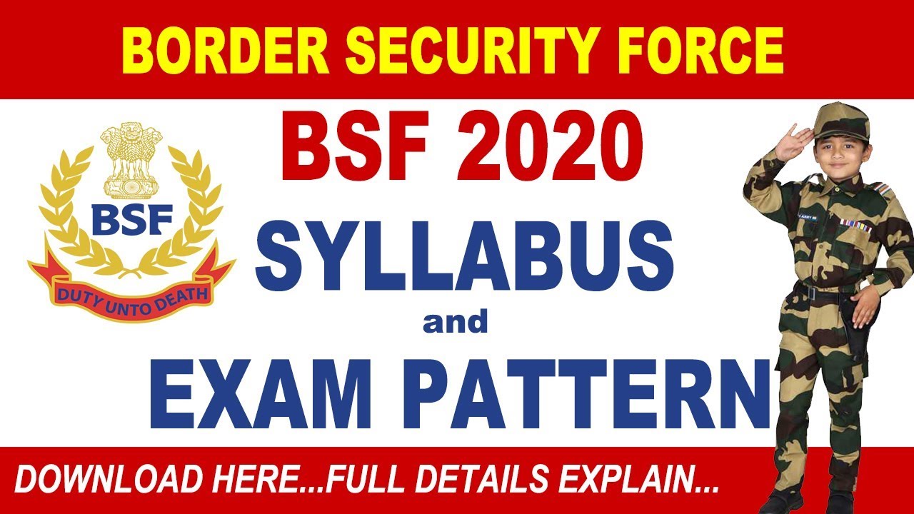 BSF Syllabus & Exam pattern 2020 || Download SI & HC Exam Pattern & Syllabus PDF Here