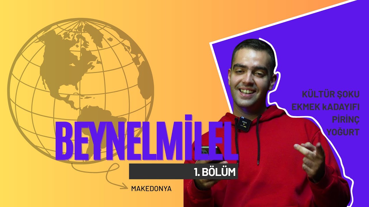 Beynelmilel I İLK BÖLÜM