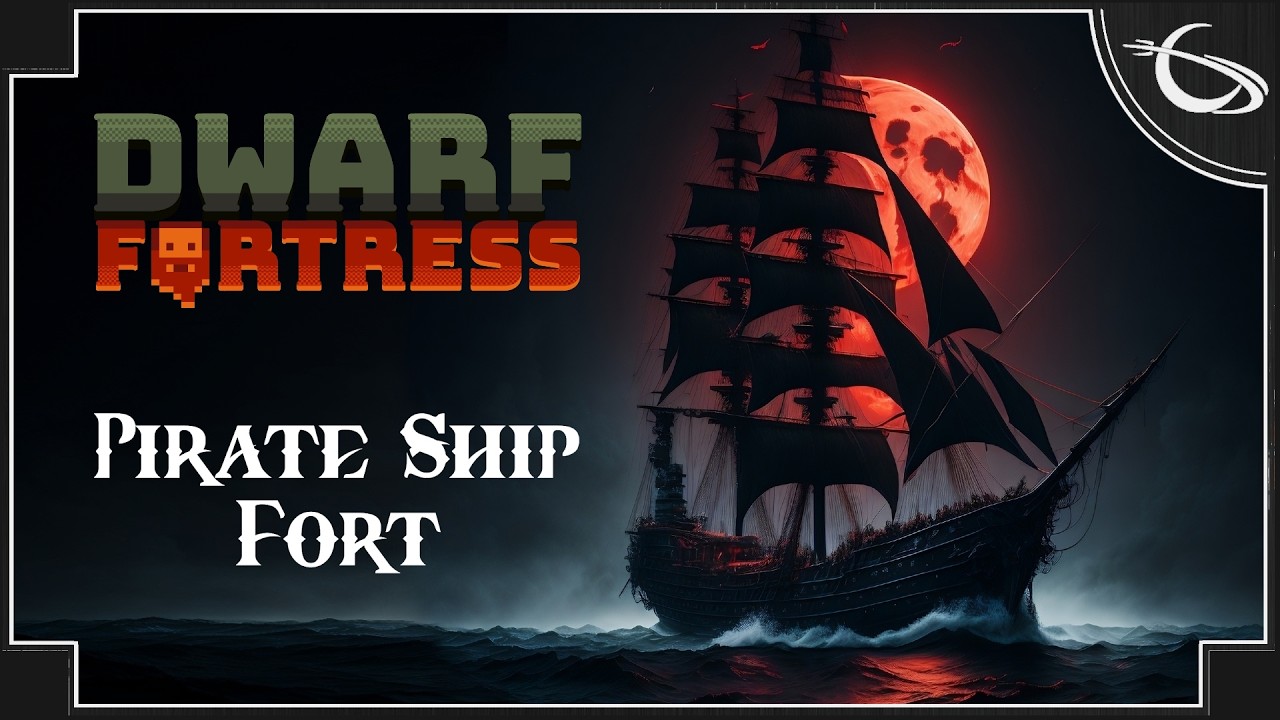 Dwarf Fortress - Building a Pirate Ship Fort (part 1)