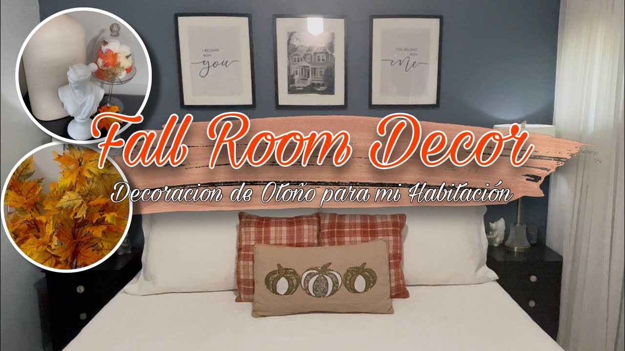 Limpieza y Decoración de mi Habitación para Otoño