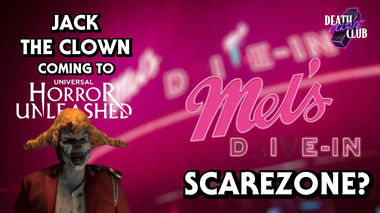 JACK THE CLOWN COMING TO HORROR UNLEASHED! MEL’S  DRIVE IN HHN SCAREZONE???