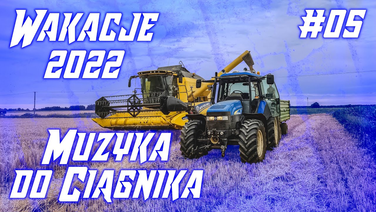 🌾 ŻNIWA 2022 🌾 MUZYKA DO CIĄGNIKA 2022 🌾 #05 🌾 del99