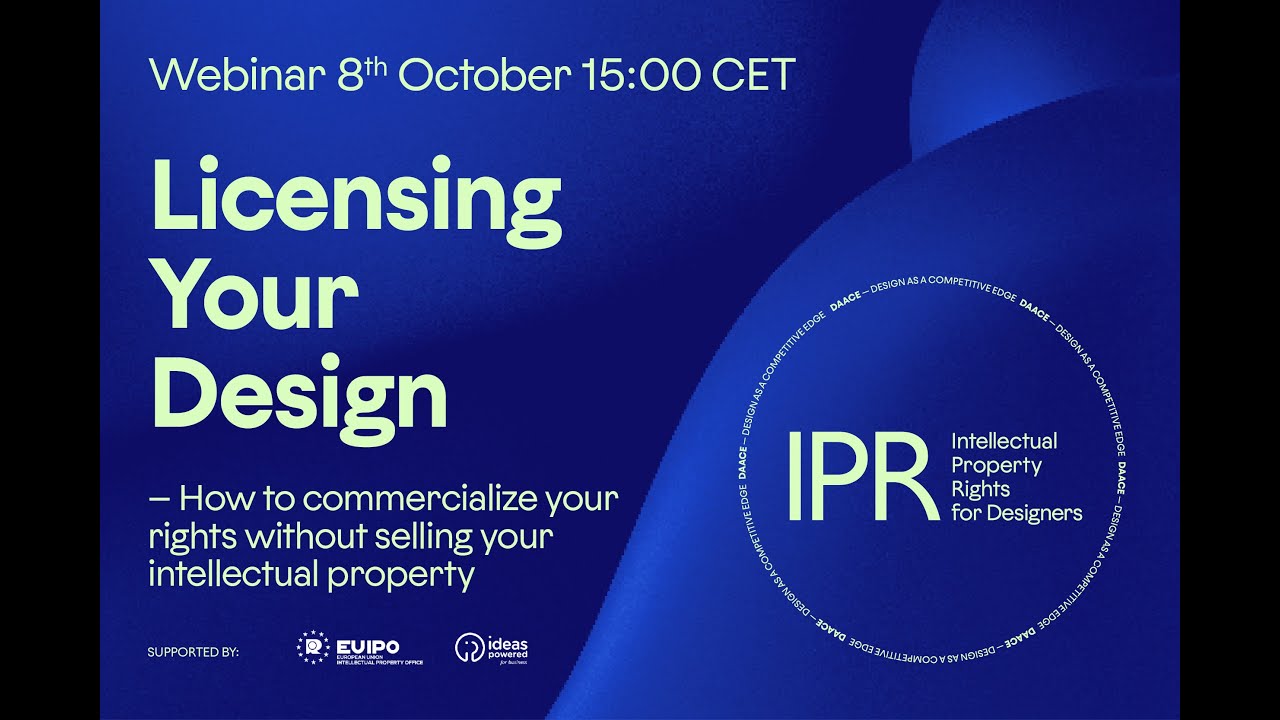 IPR for Designers:  Licensing Your Design