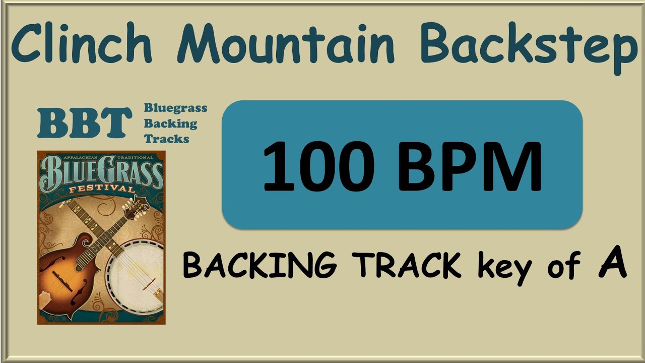 Clinch Mountain Backstep 100 bpm bluegrass backing track