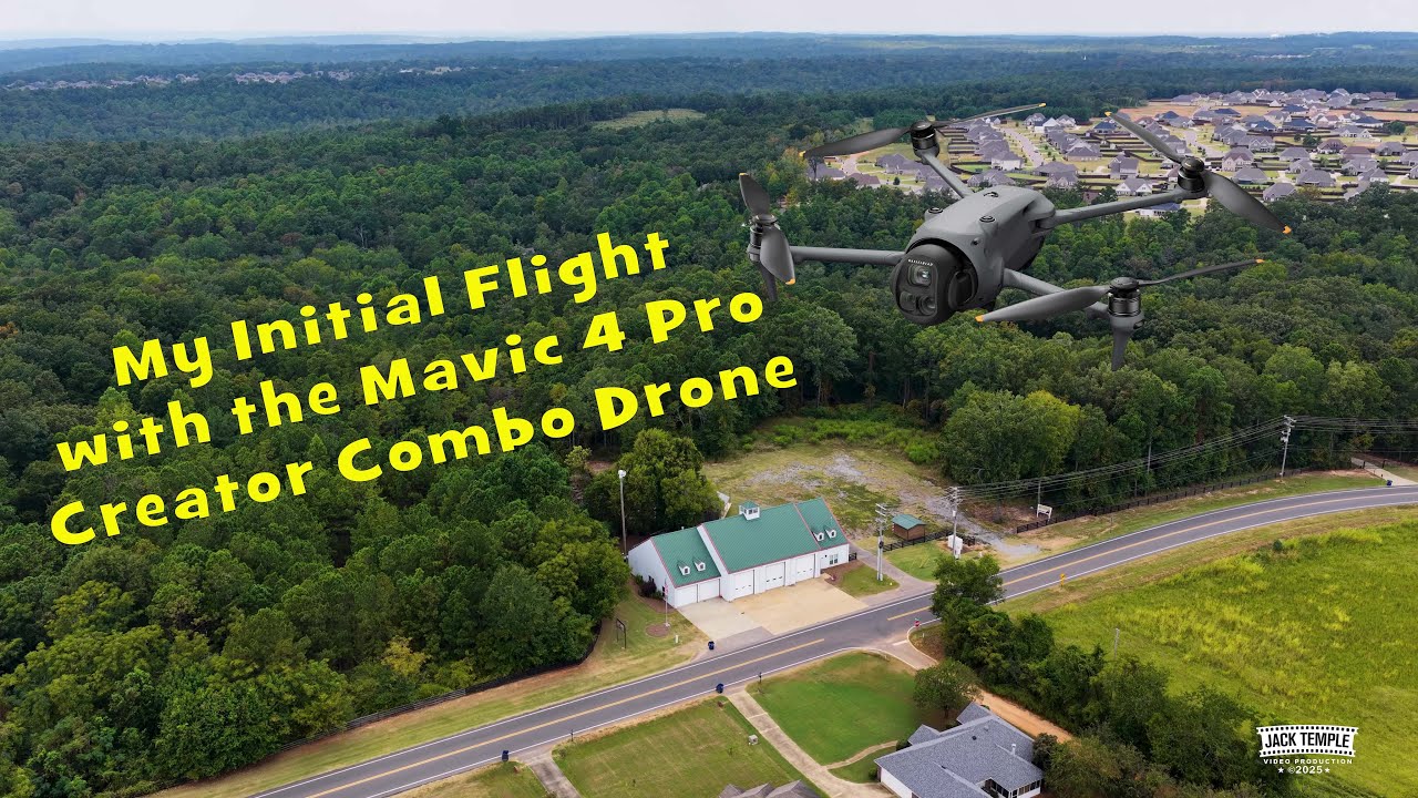 My Initial Flight with the Mavic 4 Pro/Creator Combo Sept 17, 2025