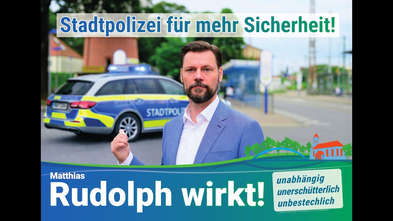 Stadtpolizei f&uuml;r mehr Sicherheit. Rudolph wirkt!