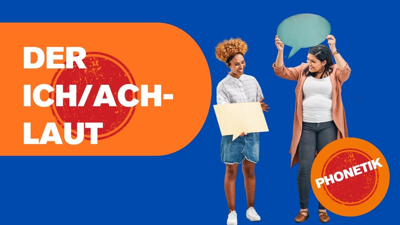Phonetik im Deutschen: Der Ich- und Ach-Laut