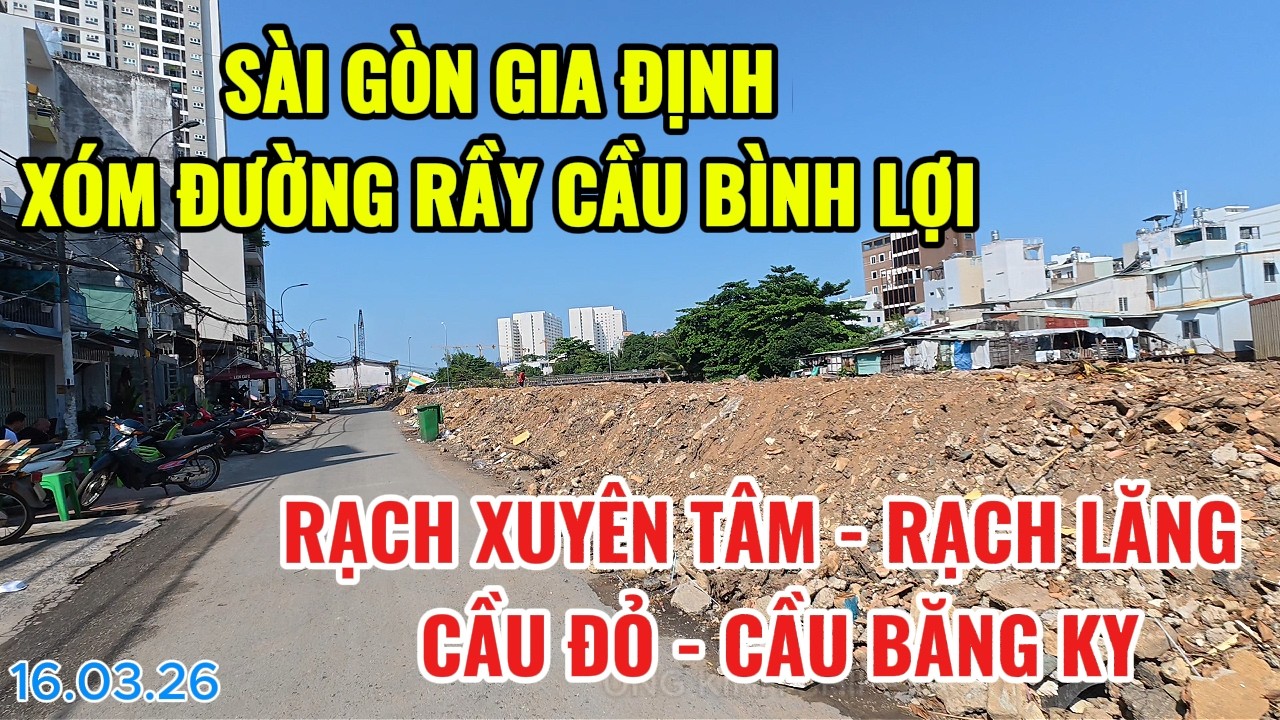 SÀI GÒN Gia Định XÓM ĐƯỜNG RẦY CẦU BÌNH LỢI | Rạch Xuyên Tâm | Rạch Lăng | Cầu Băng Ky | Cầu Đỏ