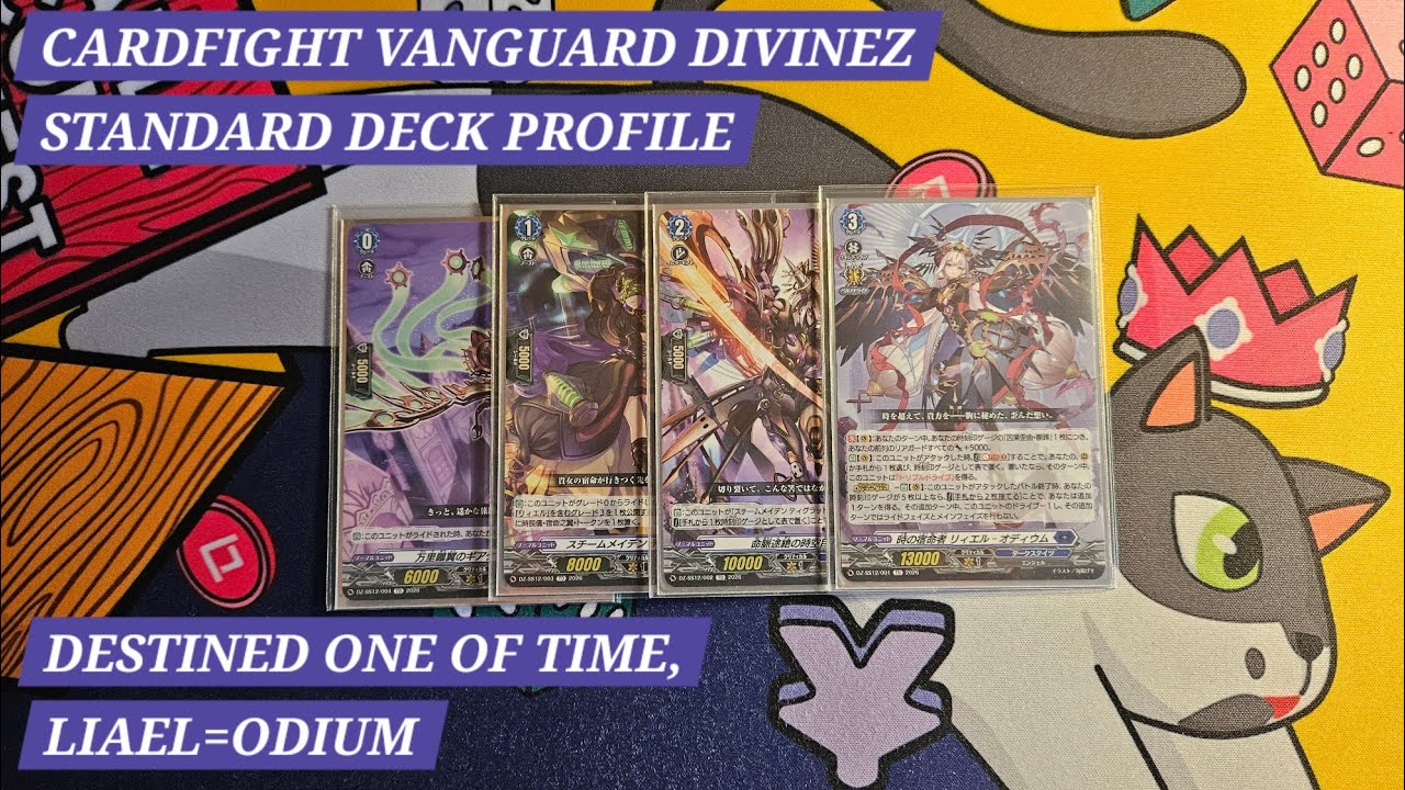 Cardfight Vanguard DivineZ Standard Deck Profile - Destined One of Time, Liael=Odium (Post DZ-SS12)