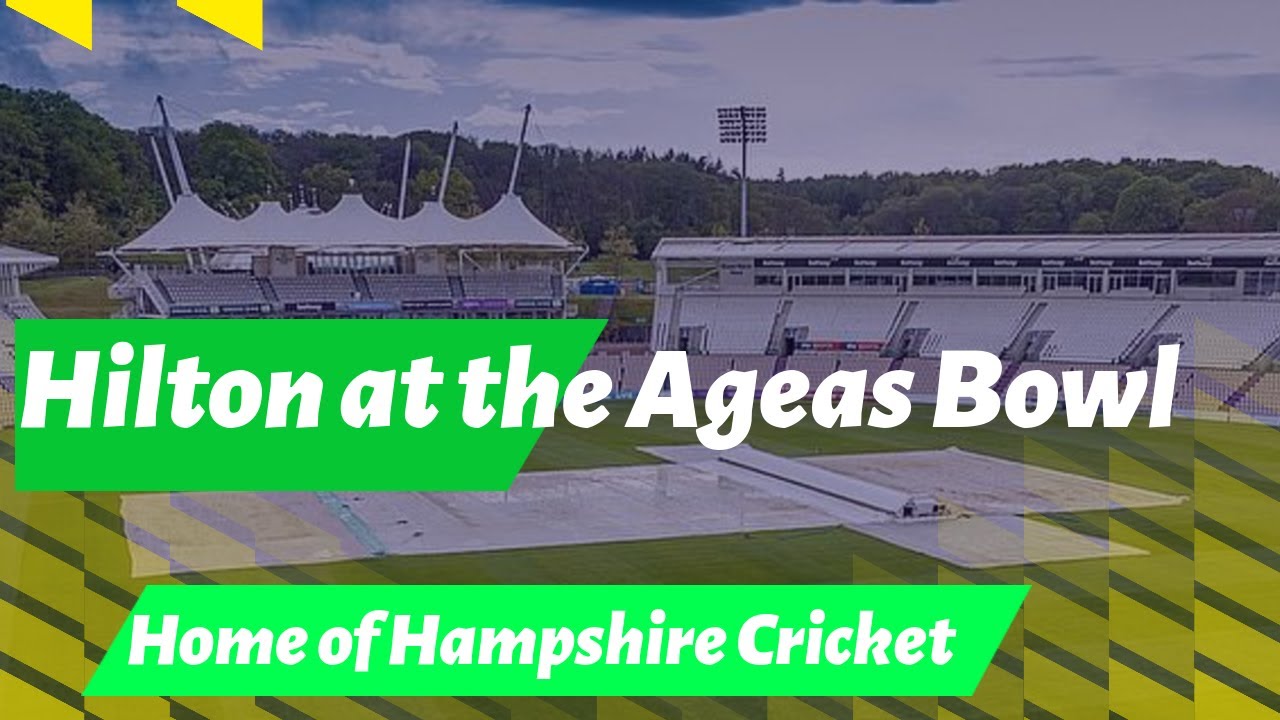 Home of Hampshire Cricket, Hilton at the Ageas Bowl, Southampton