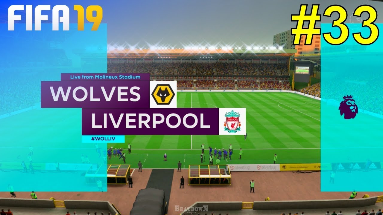 FIFA 19 - Liverpool Career Mode #33: vs. Wolverhampton Wanderers